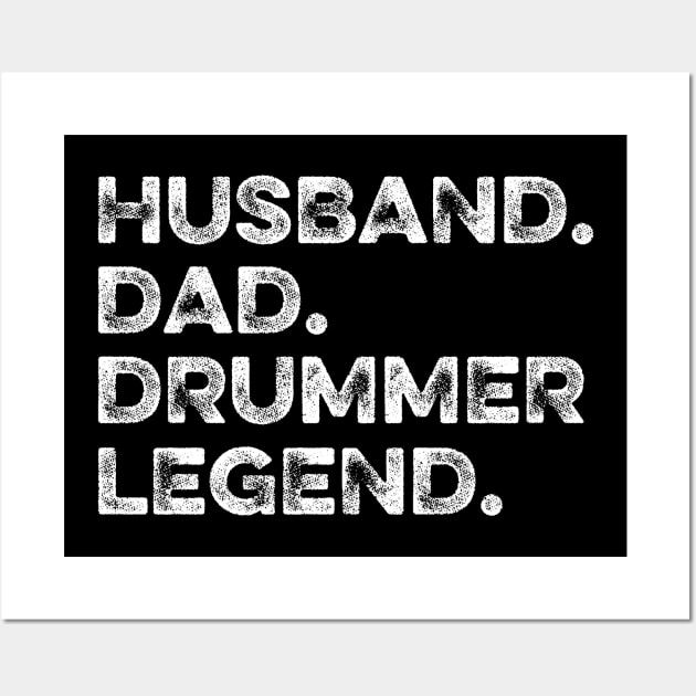 Husband Dad Drummer Legend Wall Art by DragonTees